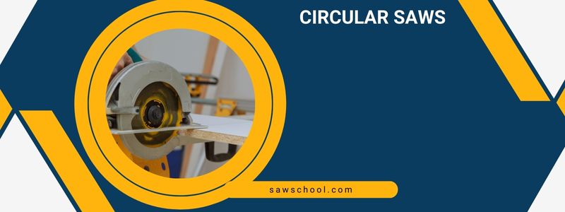 Circular Saws
