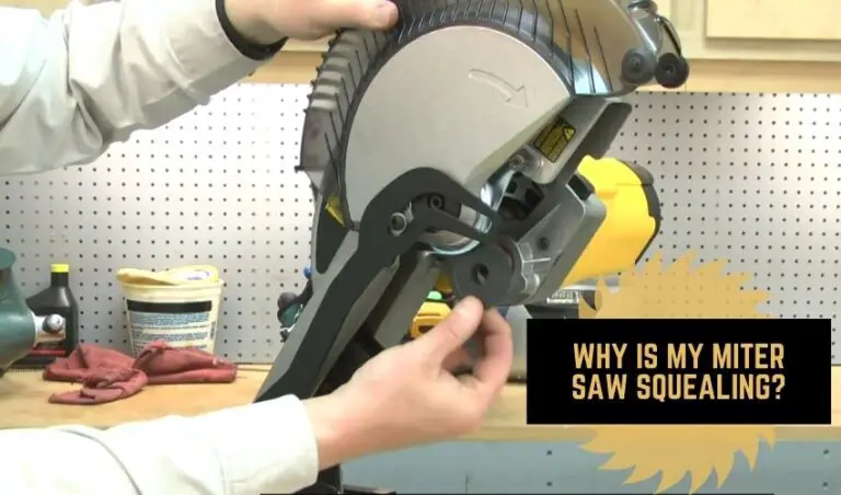 Why Is My Miter Saw Squealing