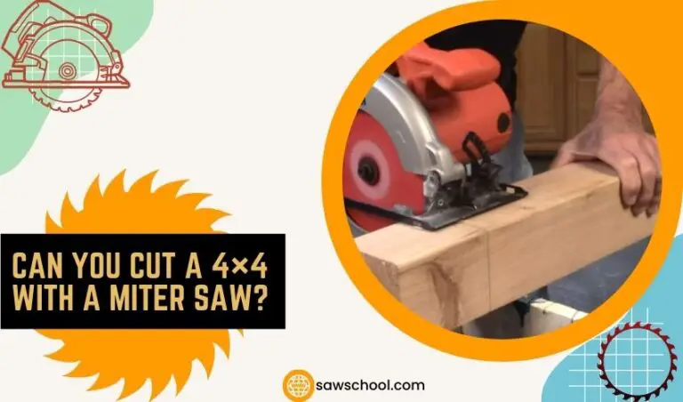Can You Cut A 4×4 With A Miter Saw