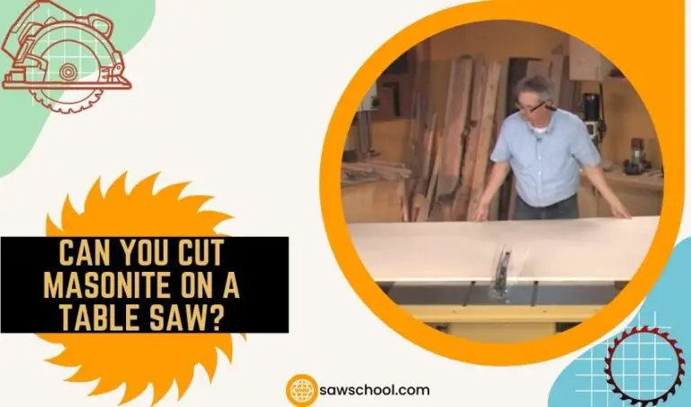 Can You Cut Masonite On A Table Saw