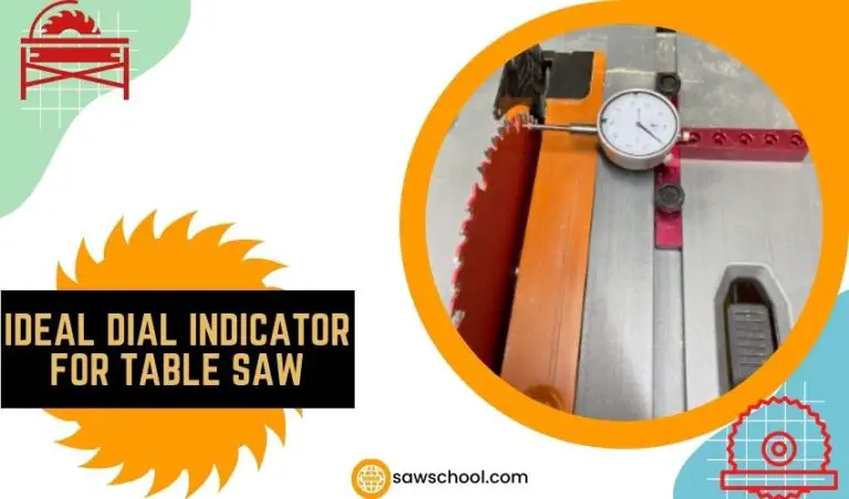 Dial Indicator For Table Saw