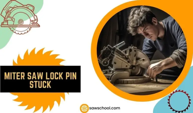 Miter Saw Lock Pin Stuck